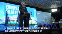 Cannes: az Európai Bizottság a filmművészet szponzora is