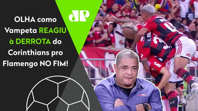HILÁRIO! OLHA como Vampeta REAGIU a Flamengo 1 x 0 Corinthians!