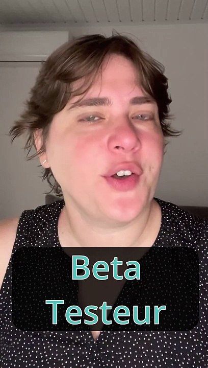 C'est quoi un beta testeur