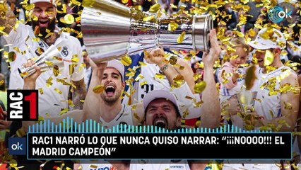 RAC1 narró lo que nunca quiso narrar: "¡¡¡Noooo!!! El Madrid campeón"