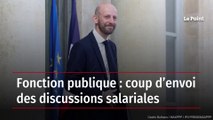 Fonction publique : coup d’envoi des discussions salariales