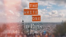 The Write One: Behind the scenes in Paris (Online Exclusives)