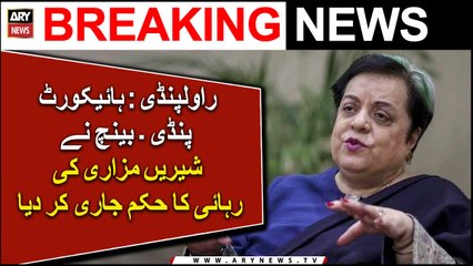 LHC orders Shireen Mazari’s immediate release