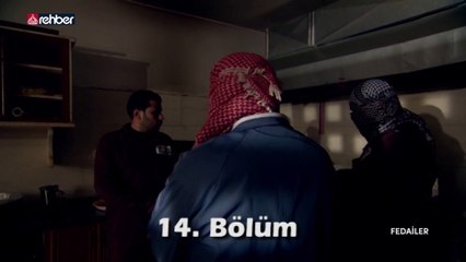Fedailer 14. Bölüm
