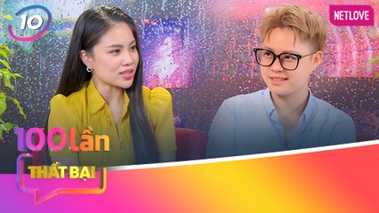 Chuyên Gia Nói | 100 Lần Thất Bại - Tập 10