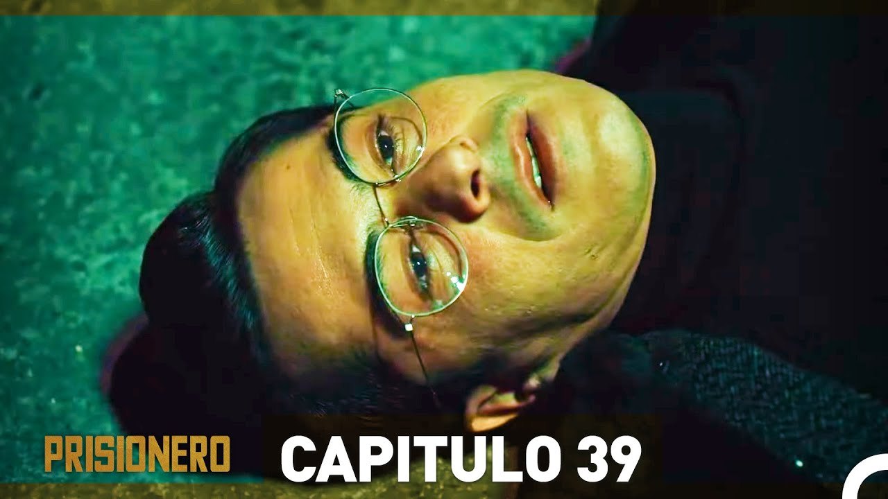 Prisionero Capitulo 39