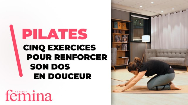 Cinq exercices de Pilates pour renforcer son dos en douceur