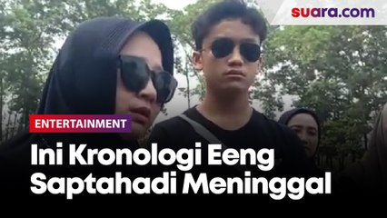 Kronologi Eeng Saptahadi Meninggal, Sempat Berontak Usai Dilarikan ke RS
