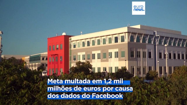 Irlanda aplica multa recorde de 1,2 mil milhões de euros à Meta