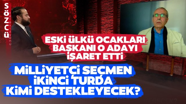 Milliyetçi Seçmen Kime Oy Verecek? Eski Ülkü Ocakları Başkanı O Adayı İşaret Etti