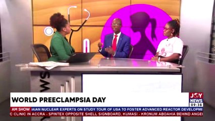 World Preeclampsia Day - Preeclampsia: Silent threat to expectant mothers - JoyNews