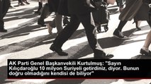 AK Parti Genel Başkanvekili Kurtulmuş: 