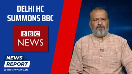 Delhi High Court summons BBC | Gujarat | PM Modi | Documentary | Short Film