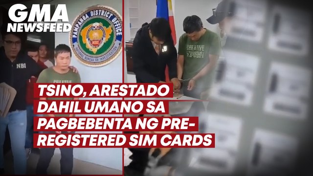 Tsino, arestado dahil umano sa pagbebenta ng pre-registered SIM cards | GMA News Feed