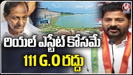 TPCC Chief Revanth Reddy Slams CM KCR Over Revoking 111 G.O _ V6 News