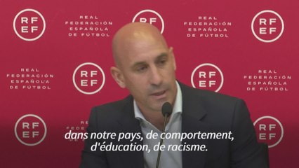 Le football espagnol a un "problème" de "racisme" estime le président de la fédération Luis Rubiales