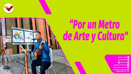 Download Video: Buena Vibra | “Por un Metro de Arte y Cultura