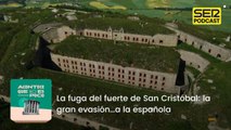 La fuga del fuerte de San Cristóbal: la gran evasión…a la española