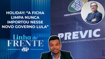 Diretor de fiscalização da Previc é alvo de processos I LINHA DE FRENTE