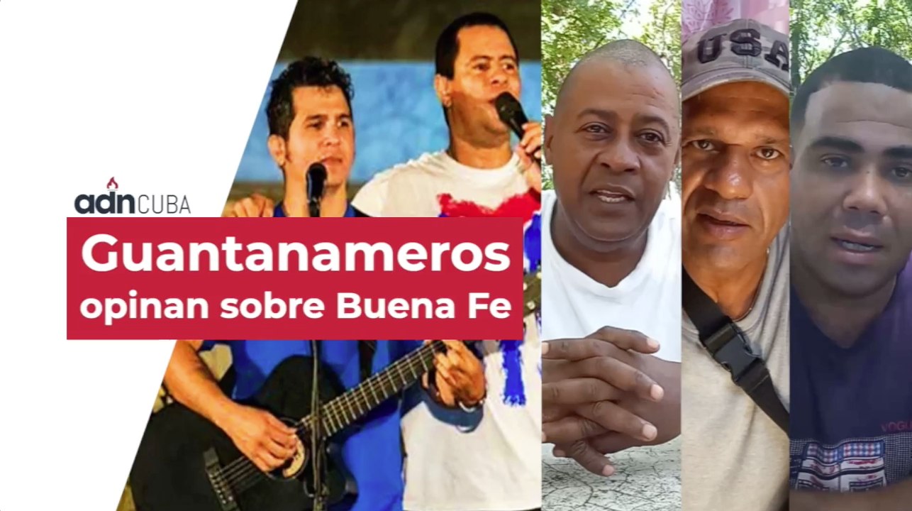 Guantanameros opinan sobre Buena Fe