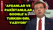 Ekrem İmamoğlu Büyük Tehlikeyi Anlattı! 'Google'a Turkish Girls Yazıp Arıyorlar'
