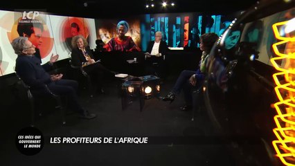 Les profiteurs de l'Afrique - Ces idées qui gouvernent le monde