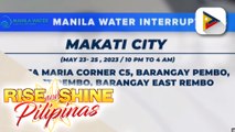 Ilang lugar sa Pasig, Makati, QC, Manila, Cainta, Binangonan, at Antipolo, mawawalan ng tubig...