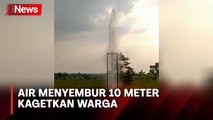 Semburan Air Setinggi 10 Meter Muncul dari Sumur Bor di Bojonegoro