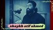 shaykh atif ahmed|| motivational video by shaikh atif ahmed