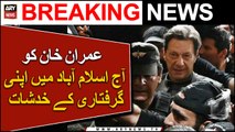 Imran Khan fears arrest today