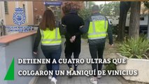 La Policía detiene a cuatro ultras que colgaron el maniquí de Vinicius en un puente