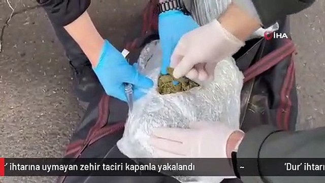 'Dur' ihtarına uymayan zehir taciri kapanla yakalandı