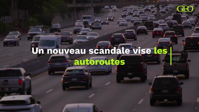 Les concessions autoroutières au cœur d'un nouveau scandale