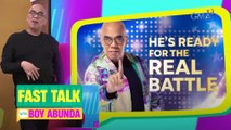 Fast Talk with Boy Abunda: Tito Boy, magiging judge sa “Battle of the Judges”! (Episode 85)