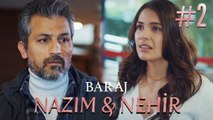 Nazım&Nehir Part 2 - Baraj
