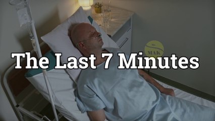The Mysteries of Life's Final Moments| What Happens in the Last 7 Minutes