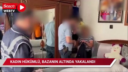 15 yıl hapisle aranıyordu… Bazanın altında yakalandı
