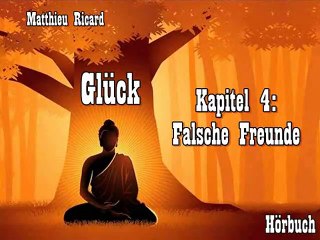 Glück Kapitel 04: Falsche Freunde - Hörbuch