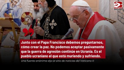 El Papa Francisco podría negociar la paz entre Rusia y Ucrania