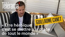 Cannes : Guillaume Canet nous parle de son rapport à l'héroïsme