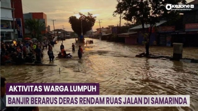 Sejumlah Ruas Jalan di Samarinda Banjir dengan Arus Deras, Aktivitas Warga Lumpuh
