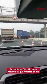 Acidente na BR 101 causa 25 quilômetros de fila