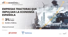 Jornada 'Empresas tractoras que impulsan la economía española'