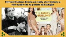 Sylvester Stallone diventa un reality show insieme a tutto quello che ha passato alla famiglia