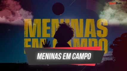 CONHEÇA O “MENINAS EM CAMPO”, PROJETO APOIADO POR FRED BRUNO