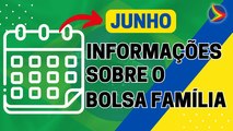 CALENDÁRIO BOLSA FAMÍLIA JUNHO 2023: DIA DE PAGAMENTO E VALORES!
