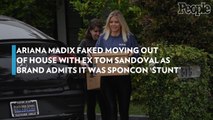 Ariana Madix Faked Moving Out of House with Ex Tom Sandoval as Brand Admits It Was SponCon 'Stunt'