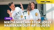 Nikita Mirzani Syok Lolly Habiskan Duit Rp 50 Juta Kirimannya Dalam Waktu Singkat