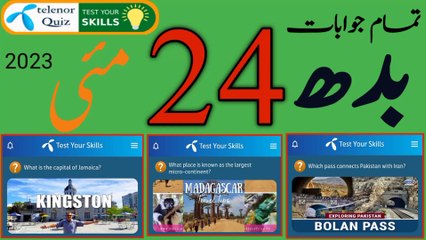 What is the capital of Jamica? | Which pass connects Pakistan with Iran? | 24 May 23 My Telenor Quiz