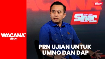 [SHORTS] PRN ujian untuk UMNO dan DAP